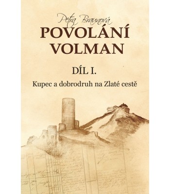 Povolání Volman I. díl