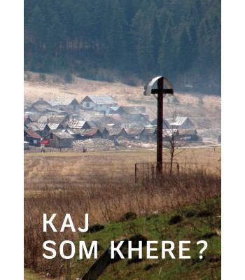 Kaj som khere?