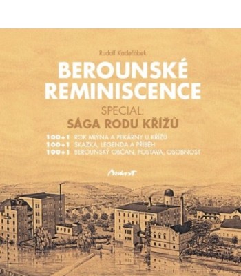 Sága rodu Křížů (druhé berounské reminiscence)