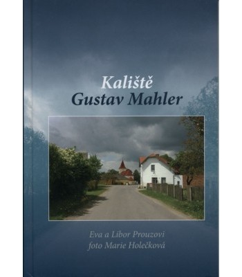 Kaliště Gustav Mahler