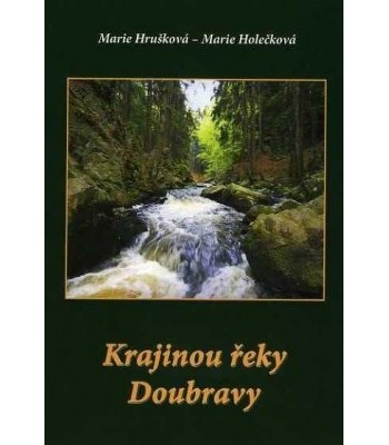 Krajinou řeky Doubravy