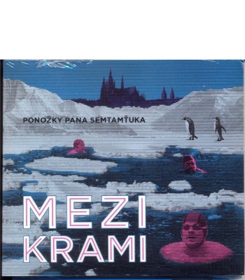 Mezi krami - Ponožky pana Semtamťuka (CD)