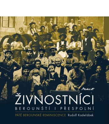 Živnostníci berounští i přespolní (páté berounské reminiscence)