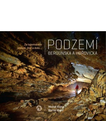 Podzemí Berounska a Hořovicka