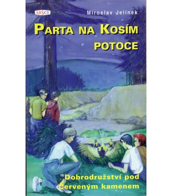 Parta na Kosím potoce II. (Dobrodružství pod Červeným kamenem)